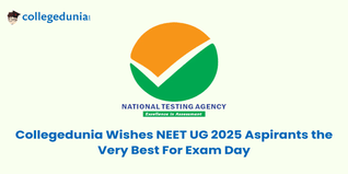 Collegedunia Wishes NEET UG 2025 Aspirants the Very Best For Exam Day